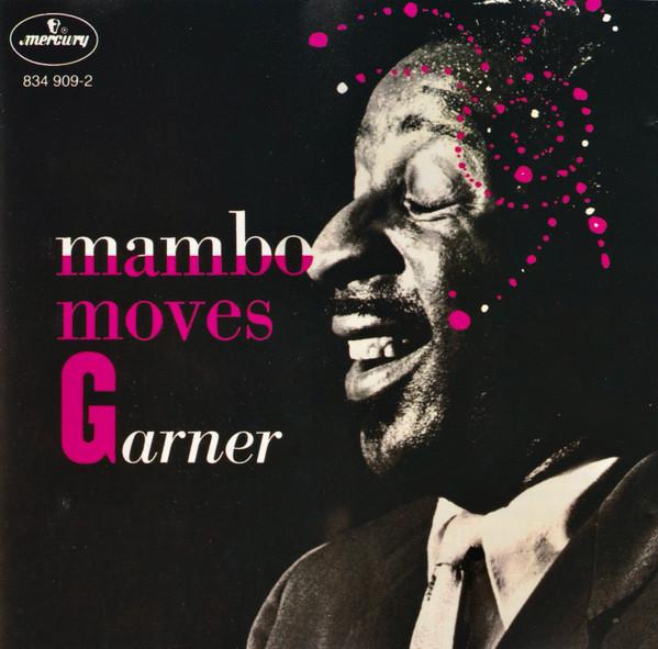 Erroll Garner - Mambo Moves Garner