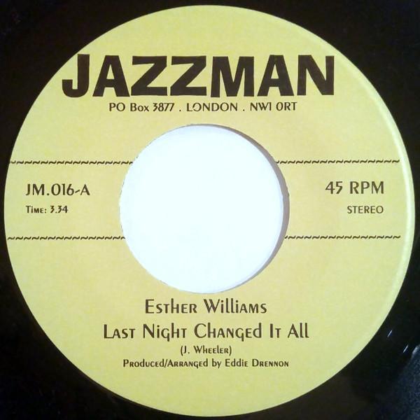 Esther Williams, Tommie Young - Last Night Changed It All / Hit And Run Lover