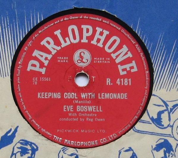 Eve Boswell - Keeping Cool With Lemonade / Down By The Sugar Cane