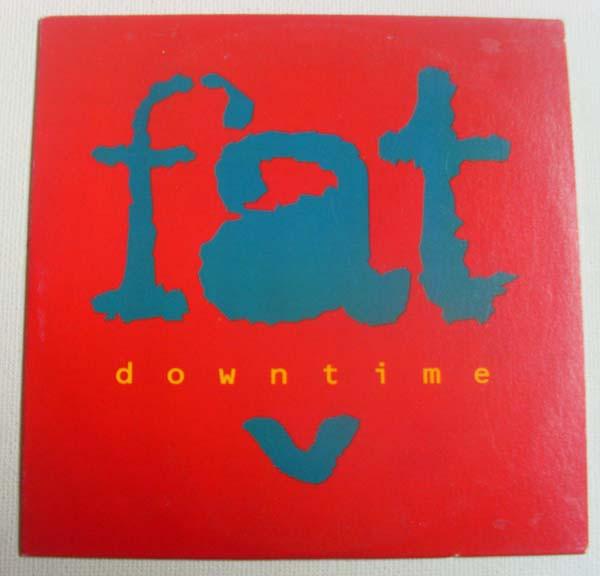 FAT  - Downtime