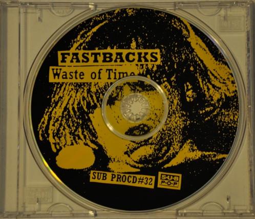 Fastbacks - Waste Of Time