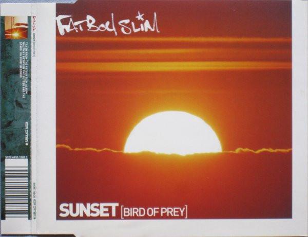 Fatboy Slim - Sunset (Bird Of Prey)