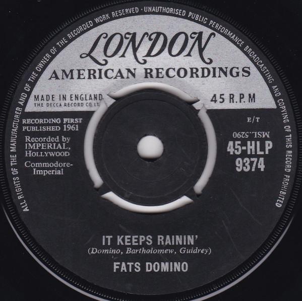 Fats Domino - It Keeps Rainin'