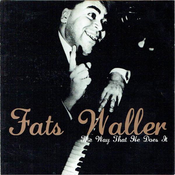 Fats Waller - The Way That He Does It