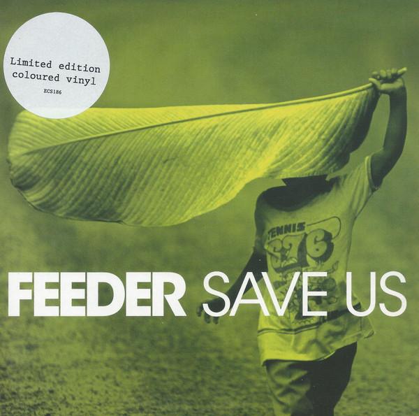 Feeder - Save Us