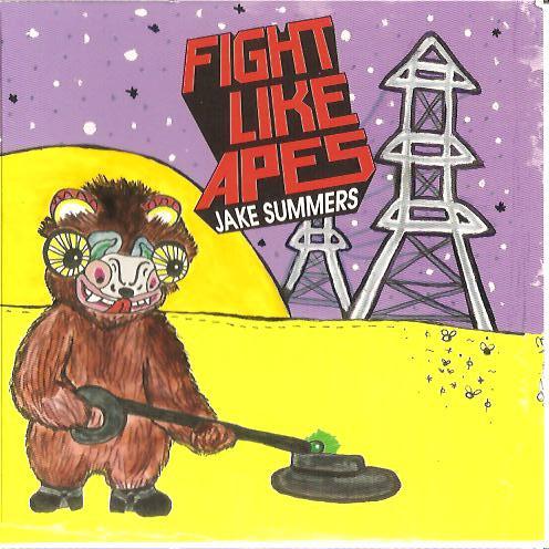 Fight Like Apes - Jake Summers