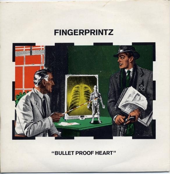 Fingerprintz (2) - Bullet Proof Heart