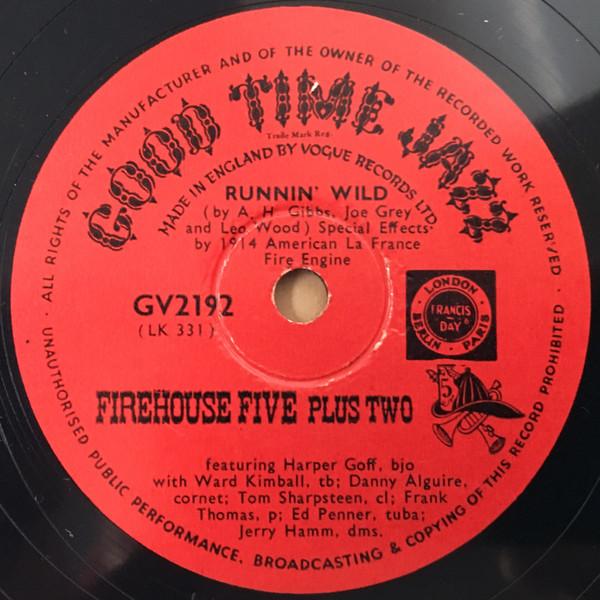 Firehouse Five Plus Two - Runnin' Wild / Lonesome Railroad Blues