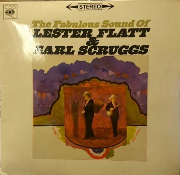 Flatt & Scruggs - Fabulous Sound Of Lester Flatt And Earl Scruggs