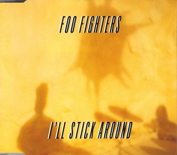 Foo Fighters - I'll Stick Around