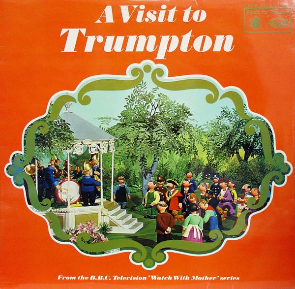 Freddie Phillips, Brian Cant, Gordon Murray (2) - A Visit To Trumpton