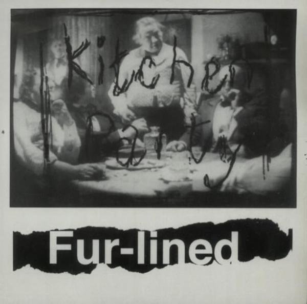 Fur-Lined - Kitchen Party
