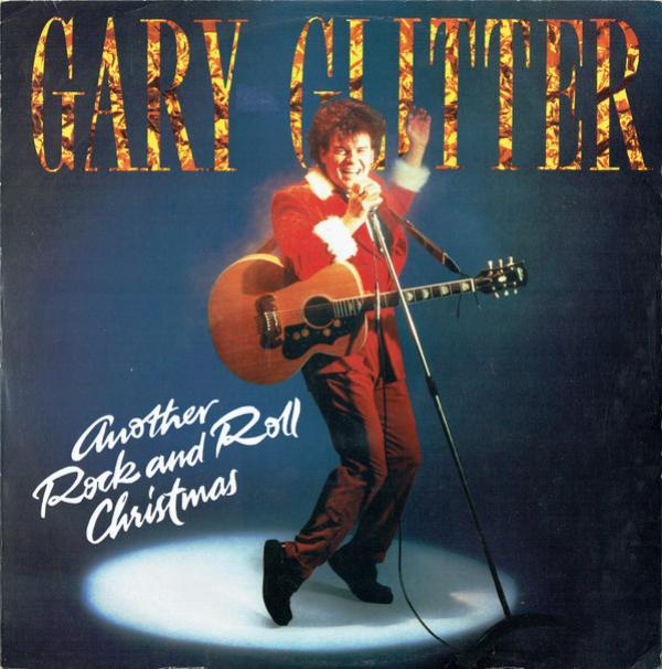 Gary Glitter - Another Rock And Roll Christmas