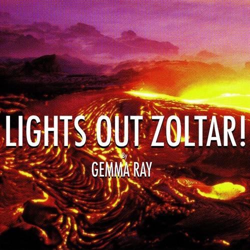 Gemma Ray - Lights Out Zoltar!