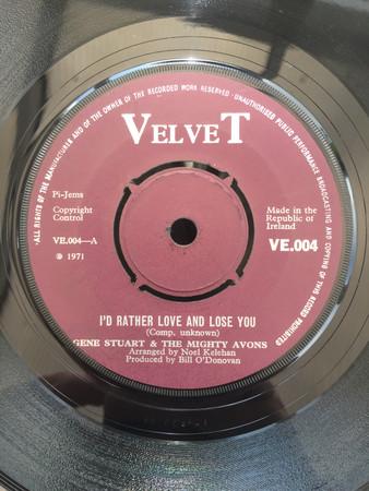 Gene Stuart, The Mighty Avons - I'd Rather Love And Lose You