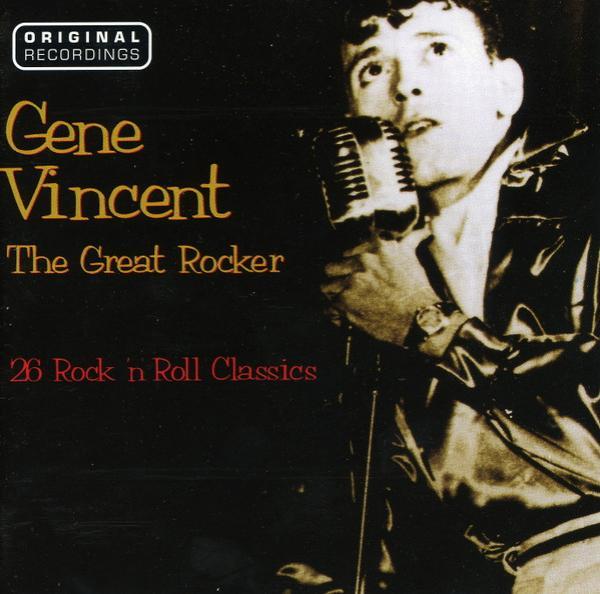 Gene Vincent - The Great Rocker