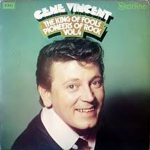 Gene Vincent - The King Of Fools