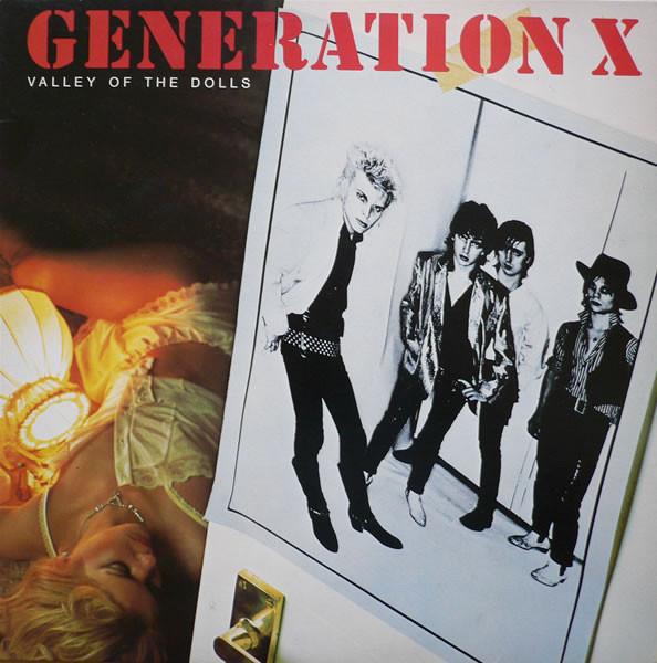 Generation X (4) - Valley Of The Dolls