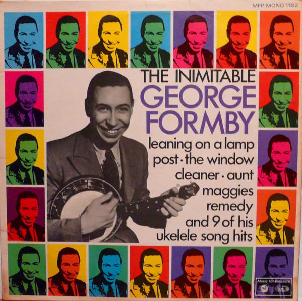 George Formby - The Inimitable George Formby