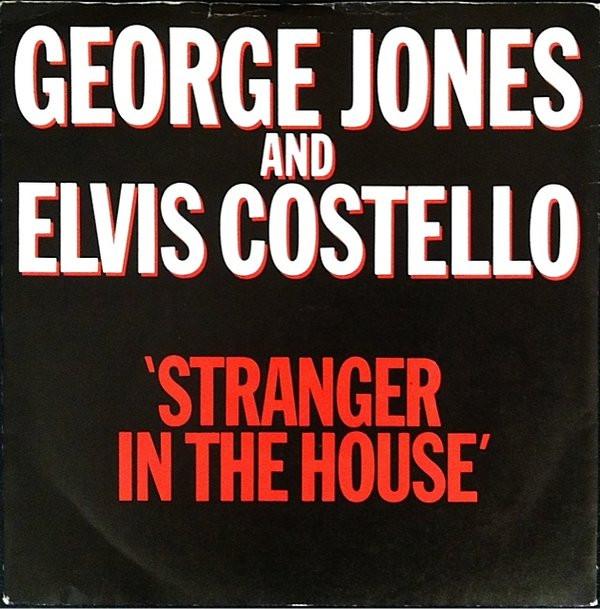George Jones (2), Elvis Costello - Stranger In The House