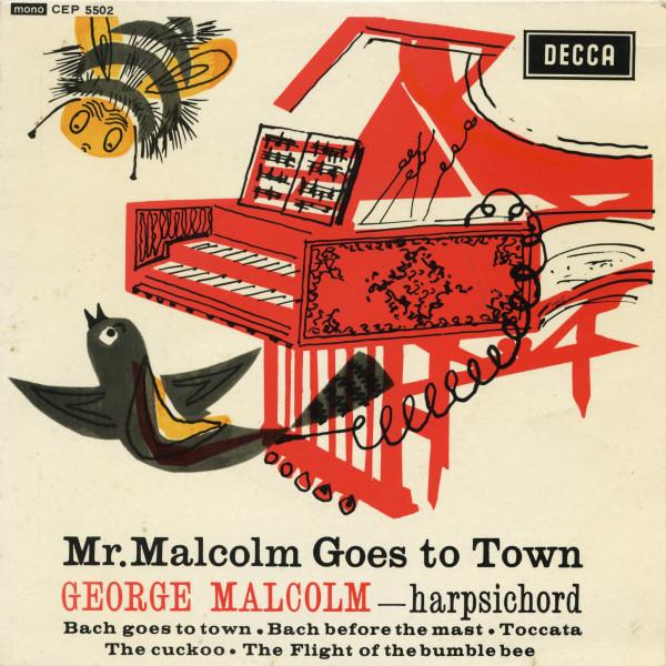 George Malcolm - Mr Malcolm Goes To Town