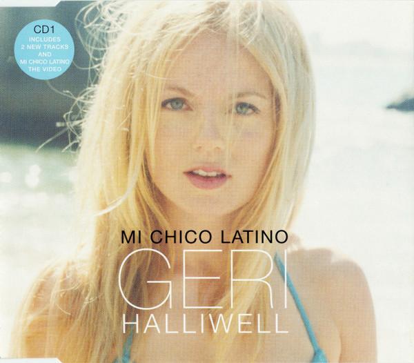 Geri Halliwell - Mi Chico Latino