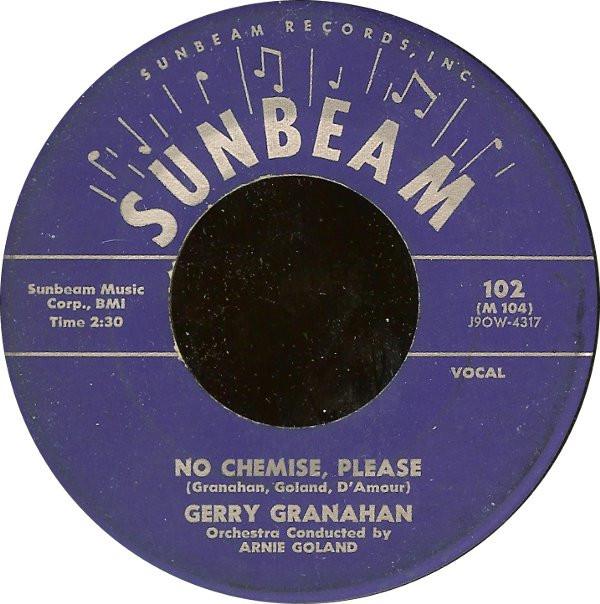 Gerry Granahan - No Chemise, Please