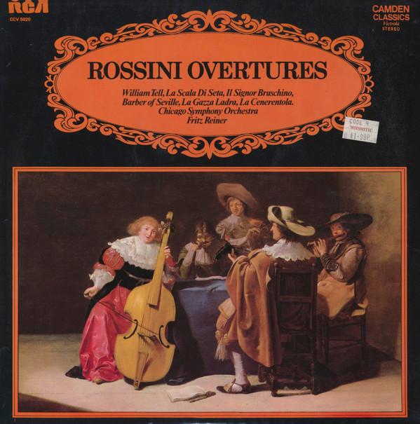 Gioacchino Rossini, The Chicago Symphony Orchestra, Fritz Reiner - Rossini Overtures