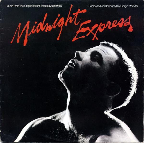 Giorgio Moroder - Midnight Express (Music From The Original Motion Picture Soundtrack)