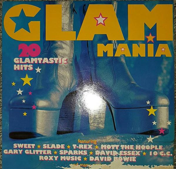 - Glam Mania - 20 Glamtastic Hits