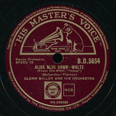 Glenn Miller And His Orchestra - Alice Blue Gown / Wonderful One