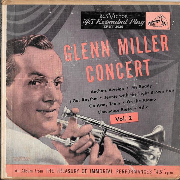 Glenn Miller And His Orchestra - Glenn Miller Concert Vol. 2