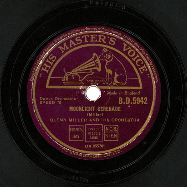 Glenn Miller And His Orchestra - Moonlight Serenade / American Patrol