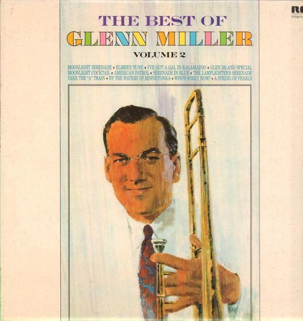 Glenn Miller - The Best Of Glenn Miller Volume 2