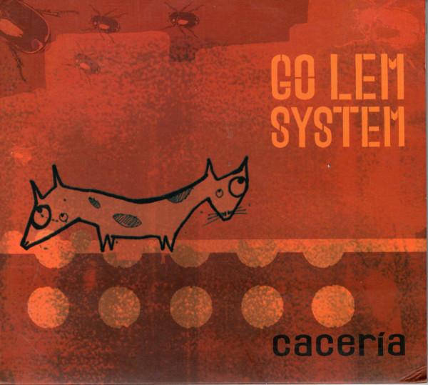 Go.Lem System - Cacería