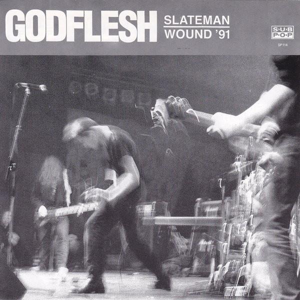 Godflesh - Slateman / Wound '91