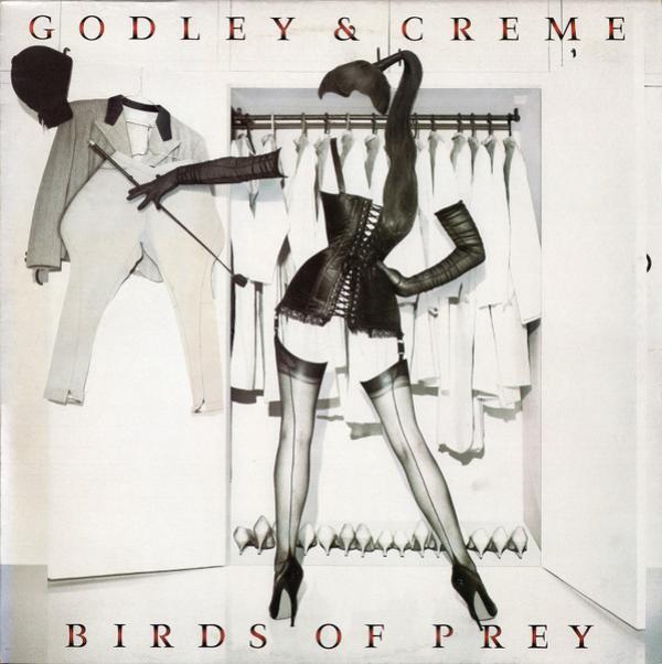 Godley & Creme - Birds Of Prey