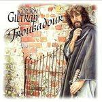 Gordon Giltrap - Troubadour