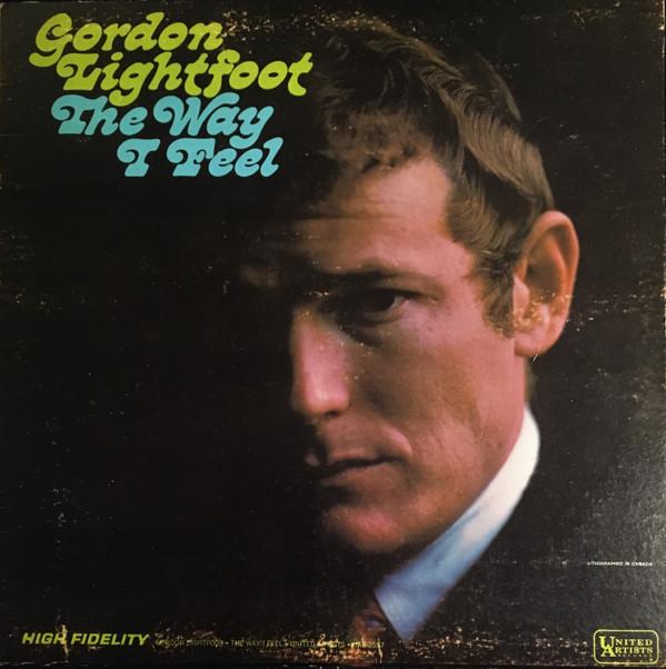 Gordon Lightfoot - The Way I Feel