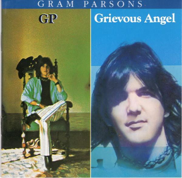 Gram Parsons - GP / Grievous Angel