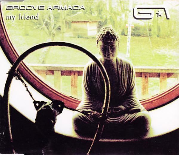Groove Armada - My Friend