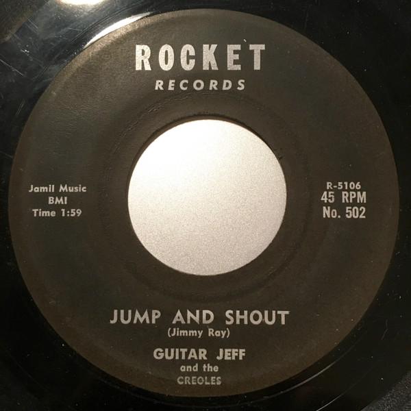 Guitar Jeff And The Creoles - Jump And Shout / Puppy Love