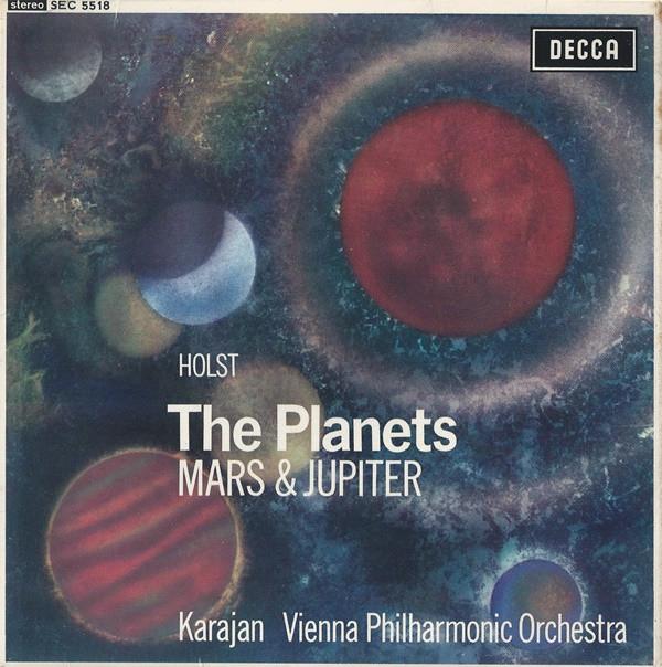 Gustav Holst, Herbert von Karajan, Wiener Philharmoniker - The Planets - Mars And Jupiter
