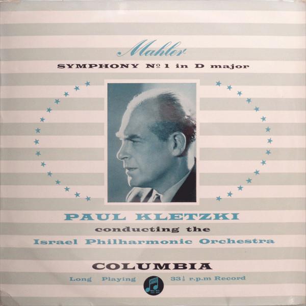 Gustav Mahler, Paul Kletzki, Israel Philharmonic Orchestra - Symphony No. 1 in D Major