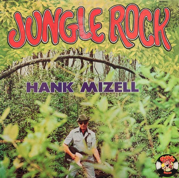 Hank Mizell - Jungle Rock