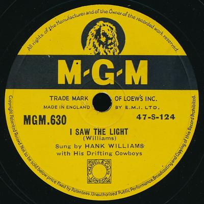 Hank Williams With His Drifting Cowboys, Arthur Smith And His Cracker-Jacks - I Saw The Light / In Memory Of Hank Williams