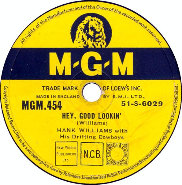 Hank Williams With His Drifting Cowboys - Hey, Good Lookin' / Howlin' At The Moon