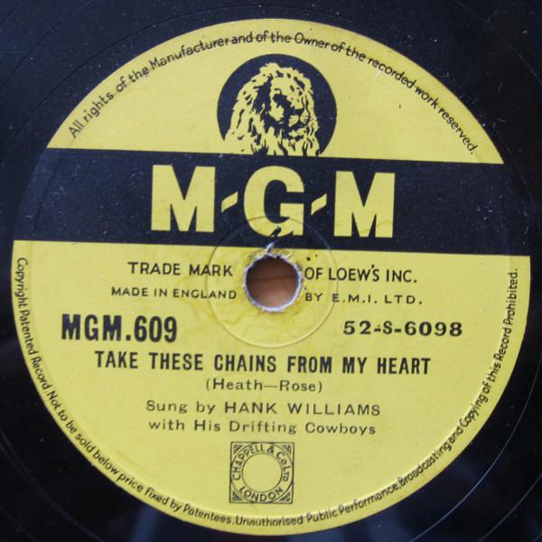 Hank Williams With His Drifting Cowboys - Take These Chains From My Heart / Kaw-Liga