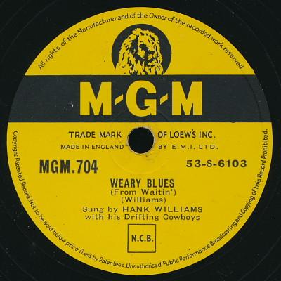 Hank Williams With His Drifting Cowboys - Weary Blues (From Waitin') / I Can't Escape From You