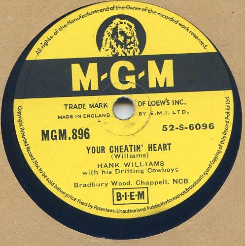 Hank Williams With His Drifting Cowboys - Your Cheatin' Heart / A Teardrop On A Rose